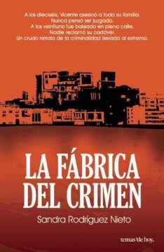 La fábrica del crimen  Cover Image