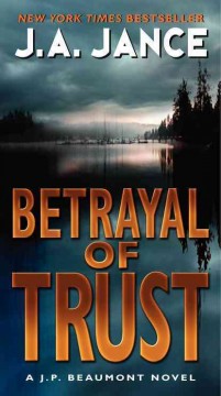 Betrayal of trust : J.P. Beaumont novel  Cover Image