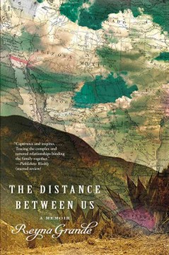 The distance between us : a memoir  Cover Image