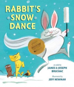 Rabbit's snow dance : a traditional Iroquois story Book cover