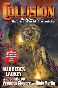 Collision : book four in the secret world chronicle  Cover Image