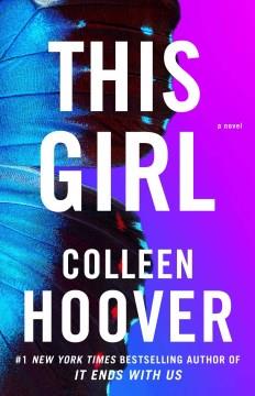 This girl : a novel  Cover Image