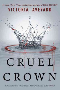 Cruel crown : Queen song ; Steel scars  Cover Image