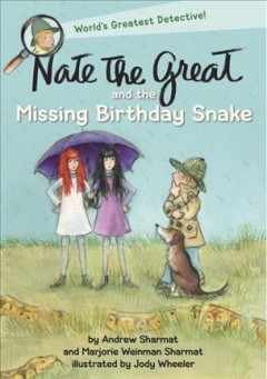 Nate the Great and the missing birthday snake Book cover