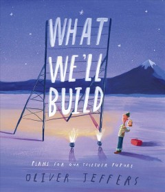 What we'll build : plans for our together future  Cover Image