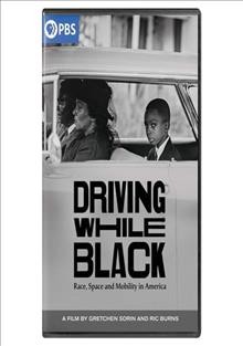 Driving while black : race, space and mobility in America  Cover Image