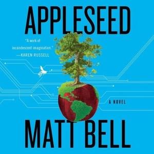 Appleseed : a novel  Cover Image