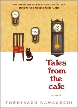 Tales from the cafe : a novel Book cover