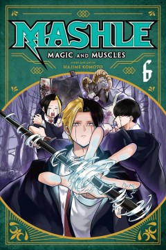Mashle : magic and muscles 6 Finn Ames and the friend Book cover