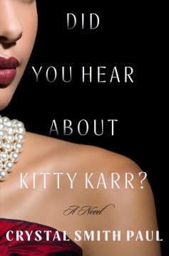 Did you hear about Kitty Karr? : a novel Book cover