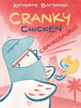 Cranky chicken 3 Crankosaurus Book cover