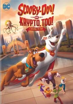Scooby-doo! and Krypto, too!  Cover Image