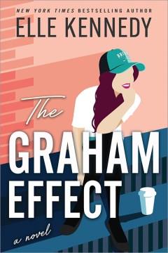 The Graham effect : a novel Book cover