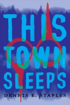 This town sleeps : a novel Book cover