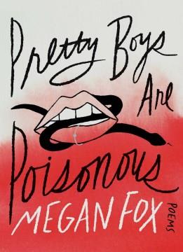 Pretty boys are poisonous : poems Book cover