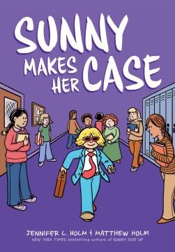 Sunny makes her case Book cover