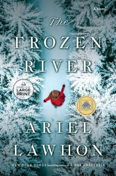 The frozen river : a novel  Cover Image