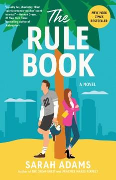 The rule book : a novel Book cover