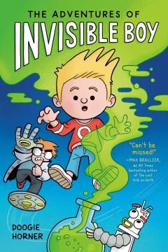 The adventures of Invisible Boy!!!(!) 1 Book cover
