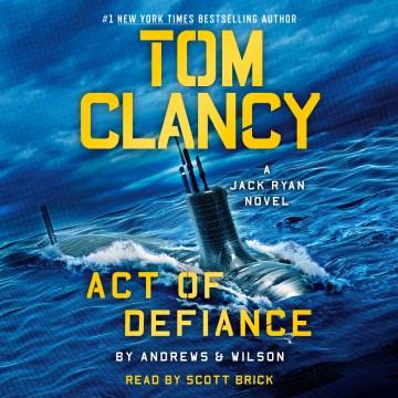 Tom Clancy Act of defiance Book cover