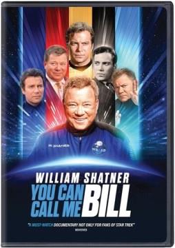 William Shatner : you can call me Bill  Cover Image