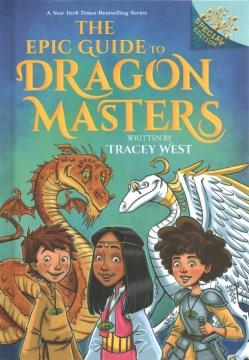 The epic guide to Dragon Masters Book cover