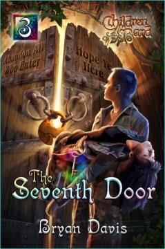 The Seventh door : Volume 3 in the Children of the Bard series Book cover