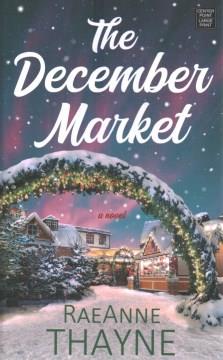 The December market : a novel  Cover Image