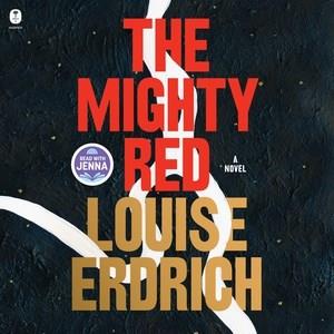 The mighty red : a novel  Cover Image