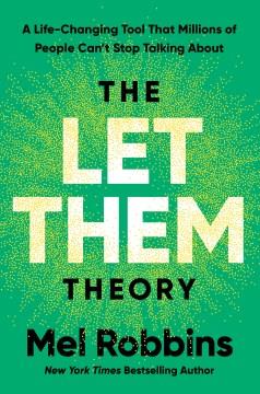 The let them theory : a life-changing tool that millions of people can't stop talking about Book cover