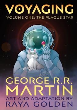 Voyaging. Volume one, The plague star  Cover Image