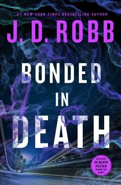 Bonded in death  Cover Image