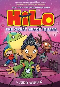 Hilo. Book 11, The great space iguana  Cover Image