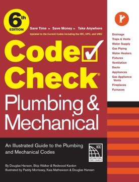 Code check plumbing & mechanical : an illustrated guide to the plumbing & mechanical codes Book cover