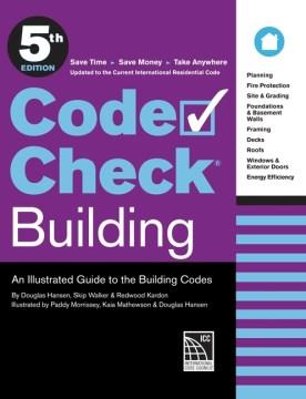 Code check building : an illustrated guide to the building codes Book cover