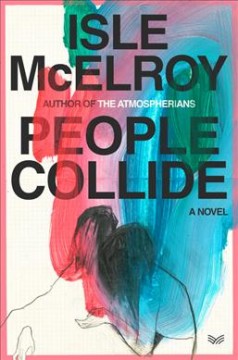 People collide : a novel  Cover Image