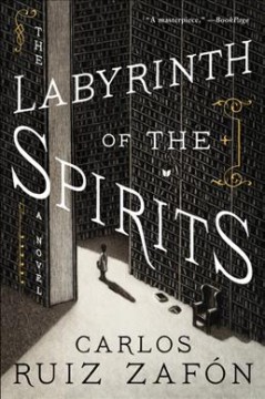 The labyrinth of the spirits : a novel  Cover Image