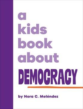 A kids book about democracy Book cover