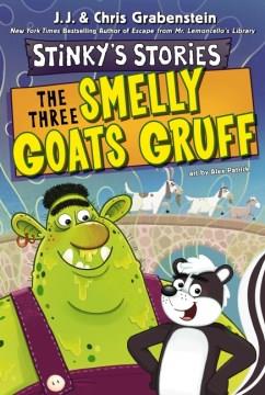 The three smelly goats gruff  Cover Image