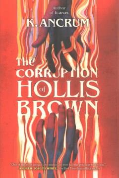 The corruption of Hollis Brown Book cover