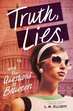 Truth, lies, and the questions in between Book cover