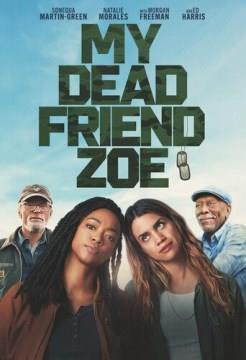 My dead friend Zoe Book cover