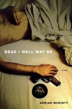 Dead I well may be : a novel Book cover