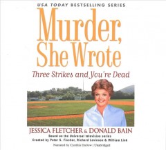 Three strikes and you're dead Murder She Wrote  Cover Image