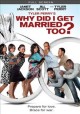 Go to record Tyler Perry's Why did I get married too?