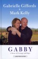 Go to record Gabby a story of courage and hope