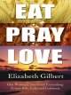 Go to record Eat, pray, love one woman's search for everything across I...