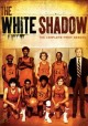 Go to record The white shadow. The complete first season