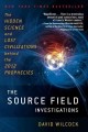 Go to record The source field investigations : the hidden science and l...
