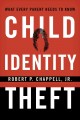Go to record Child identity theft : what every parent needs to know